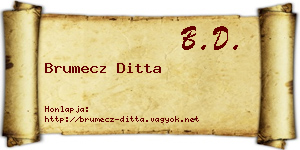 Brumecz Ditta névjegykártya